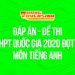 Đề thi tốt nghiệp THPT Quốc gia đợt 2 – Môn Tiếng Anh