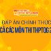 TỔNG HỢP ĐÁP ÁN GIẢI ĐỀ THI TỐT NGHIỆP THPT 2020 – TẤT CẢ CÁC MÔN