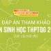 Đáp án môn Sinh học kỳ thi THPTQG 2020 tất cả mã đề (tham khảo)