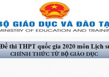 Đề thi THPT quốc gia 2020 môn Lịch sử chính thức