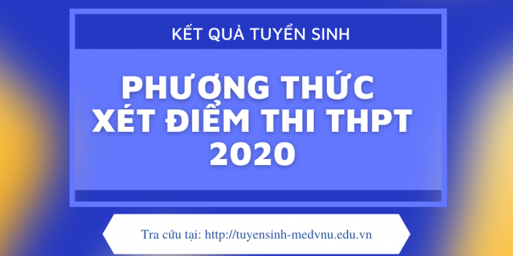 Điểm chuẩn Khoa Y – Đại học Quốc gia Thành Phố Hồ Chí Minh
