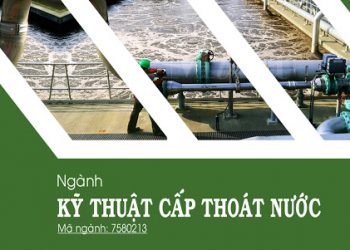Ngành Kỹ thuật cấp thoát nước