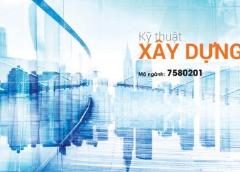 Ngành Kỹ thuật xây dựng