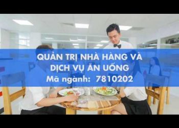 Ngành Quản trị nhà hàng và dịch vụ ăn uống