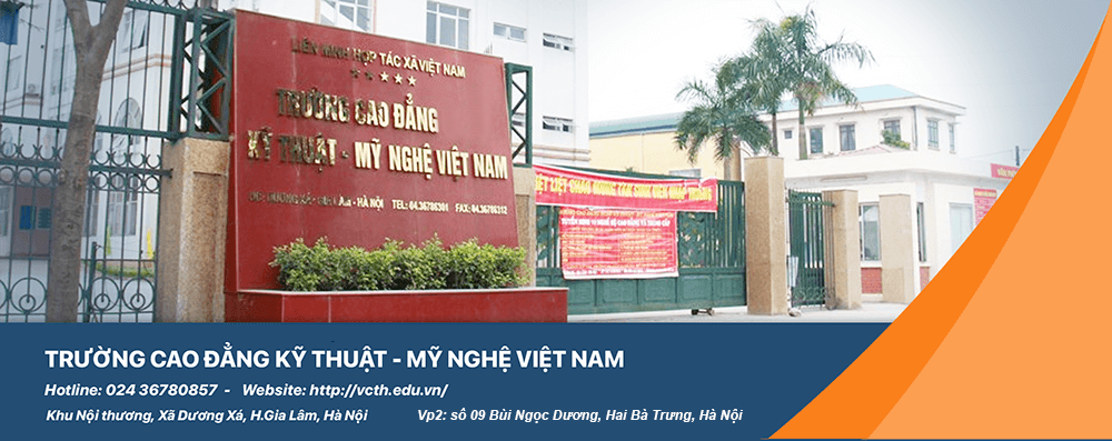 Trường Cao Đẳng Kỹ thuật- Mỹ nghệ Việt Nam